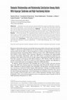 Research paper thumbnail of Romantic Relationships and Relationship Satisfaction Among Adults With Asperger Syndrome and High-Functioning Autism