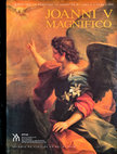 Research paper thumbnail of Joanni V Magnifico - A Pintura em Portugal ao tempo de D. João V (1706-1750), Lisboa, IPPAR, 1994 (Prémio APOM melhor catálogo 1994)