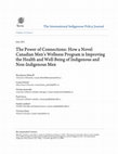 Research paper thumbnail of Power of Connections: How a Novel Canadian Men’s Wellness Program is Improving the Health and Well-Being of Indigenous and Non-Indigenous Men