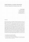 Research paper thumbnail of Linguistic capital and international circulation: a comparative study between Argentina, Brazil and Chile