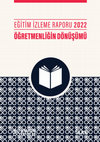 Research paper thumbnail of Eğitim İzleme Raporu 2022: Öğretmenliğin Dönüşümü