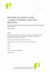 Research paper thumbnail of Methane as vehicle fuel – a well to wheel analysis (METDRIV)