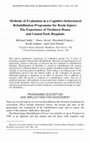 Research paper thumbnail of Methods of Evaluation in a Cognitive-behavioural Rehabilitation Programme for Brain Injury: The Experience of Ticehurst House and Unsted Park Hospitals