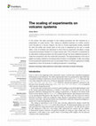 Research paper thumbnail of The scaling of experiments on volcanic systems