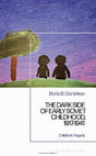 The Dark Side of Early Soviet Childhood: Children’s Tragedy Cover Page