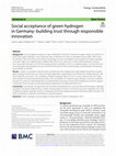 Research paper thumbnail of Social acceptance of green hydrogen in Germany: building trust through responsible innovation