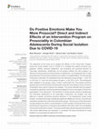 Research paper thumbnail of Do Positive Emotions Make You More Prosocial? Direct and Indirect Effects of an Intervention Program on Prosociality in Colombian Adolescents During Social Isolation Due to COVID-19