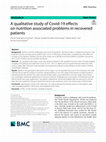 Research paper thumbnail of A qualitative study of Covid-19 effects on nutrition associated problems in recovered patients