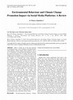 Research paper thumbnail of Environmental Behaviour and Climate Change Promotion Impact via Social Media Platforms: A Review