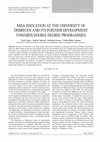 Research paper thumbnail of MBA education at the University of Debrecen and its further development towards Double Degree Programmes