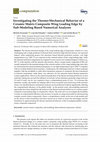 Research paper thumbnail of Investigating the Thermo-Mechanical Behavior of a Ceramic Matrix Composite Wing Leading Edge by Sub-Modeling Based Numerical Analyses