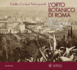 Research paper thumbnail of L'Orto botanico Roma: storia, architettura, cantiere