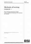 Research paper thumbnail of Methods of testing cement -Part 10: Determination of the water-soluble chromium (VI) content of cement