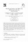 Research paper thumbnail of Beyond good practice: why HIPAA only addresses part of the data security problem