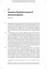 Towards a Pluralistic Account of Structural Injustice (in Jude Browne and Maeve McKeown, 'What is Structural Injustice?', Oxford University Press, 2024) Cover Page