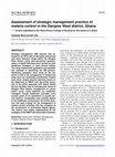 Research paper thumbnail of Assessment of Strategic Management Practice of Malaria Control in the Dangme West District, Ghana