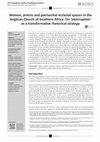 Research paper thumbnail of Women, priests and patriarchal ecclesial spaces in the Anglican Church of Southern Africa: On ‘interruption’ as a transformative rhetorical strategy