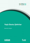 Research paper thumbnail of Yaşlı Dostu Şehirler