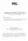 Research paper thumbnail of Enseigner par visioconférence poste à poste : cadre méthodologique pour l'analyse de pratiques tutorales