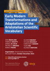 Research paper thumbnail of Early Modern Transformations and Adaptations of the Aristotelian Scientific Vocabulary - Online Seminar Series (Oct-Dec 2023)