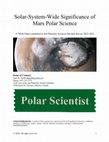 Research paper thumbnail of Solar-System-Wide Significance of Mars Polar Science