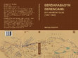 Research paper thumbnail of SERDARABAD’IN SERENCAMI: BİR NEHİR İKİ ÜLKE  (1927-1953)