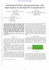 Research paper thumbnail of Dual-Polarized Patch Antenna-in-Package with High Isolation for Ka-Band 5G Communications