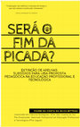 Research paper thumbnail of “ Será o Fim da Picada, Extinção de Abelhas: Subsídios para uma Proposta Pedagógica na Educação Profissional e Tecnológica