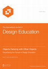 Objects dancing with other objects: Decentring the human in design education Cover Page