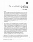 Research paper thumbnail of Por uma ciência indisciplinada da música