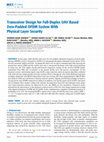 Research paper thumbnail of Transceiver Design for Full-Duplex UAV Based Zero-Padded OFDM System With Physical Layer Security