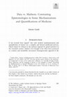 Research paper thumbnail of Data vs. Mathesis. Contrasting Epistemologies in Some Mechanizations and Quantifications of Medicine