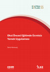 Research paper thumbnail of Okul Öncesi Eğitimde Ücretsiz Yemek Uygulaması