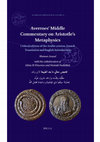 [M. Aouad, with the coll. of S. Di Vincenzo and H. Fadlallah] Averroes’ Middle Commentary on Aristotle’s Metaphysics Critical edition of the Arabic version, French Translation and English Introduction Cover Page