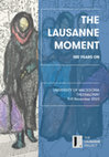 Research paper thumbnail of International Conference: THE LAUSANNE MOMENT 100 YEARS ON