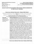 Research paper thumbnail of SOLID WASTE MANAGEMENT PRACTICES AMONG RESIDENTS IN IMO STATE, NIGERIA