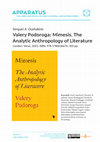 Research paper thumbnail of A Book Review of Valery Podoroga's "Mimesis. The Analytic Anthropology of Literature," trans. Evgeni V. Pavlov. London: Verso, 2022, ISBN: 978-1786636676, 305 pp.