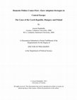 Research paper thumbnail of Domestic politics comes first: Euro adoption strategies in Central Europe : the cases of the Czech Republic, Hungary and Poland