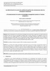 Research paper thumbnail of Les déterminants du succès des systèmes de gestion des connaissances dans les entreprises Tunisiennes ( The determinants of success of knowledge management systems in Tunisian companies )