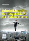 Administración de riesgos E.R.M. y la auditoría interna Spanish Edition Cover Page