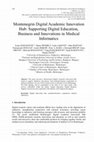 Research paper thumbnail of Montenegrin Digital Academic Innovation Hub: Supporting Digital Education, Business and Innovations in Medical Informatics