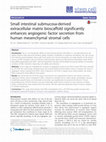 Research paper thumbnail of Small intestinal submucosa-derived extracellular matrix bioscaffold significantly enhances angiogenic factor secretion from human mesenchymal stromal cells