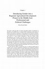 Research paper thumbnail of Introducing Gender into a Regional Agricultural Development Project in the Middle East: Professional and Political Challenges