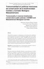 Research paper thumbnail of Transversalidad en políticas mexicanas de conservación de la biodiversidad: Coinbio y Corredor Biológico Mesoamericano