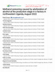 Research paper thumbnail of Methanol poisoning caused by adulteration of alcohol at the production stage in a factory in northwestern Uganda, August 2022