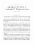 Research paper thumbnail of Ageing and Narration in Huntington’s Disease memoirs