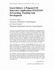 Research paper thumbnail of Guest Editors: A Potpourri of Innovative Applications of LEGO® In Learning, Teaching And Development