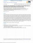 Research paper thumbnail of Assessment of the monsoonal impact of air pollutants and meteorological factors on physicochemical water quality parameters using remote sensing