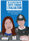 Research paper thumbnail of Evaluation of the Gloucestershire Constabulary young people engagement project (The Youth Forums)