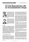 Research paper thumbnail of Die Lokale Medienbibliothek (LMB) der Universitätsbibliothek Tübingen